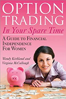 Book Cover: Option Trading in Your Spare Time: A Guide to Financial Independence for Women